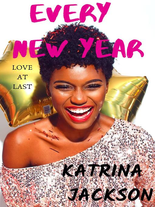 Title details for Every New Year by Katrina Jackson - Available